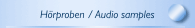 Hörproben / Audio samples